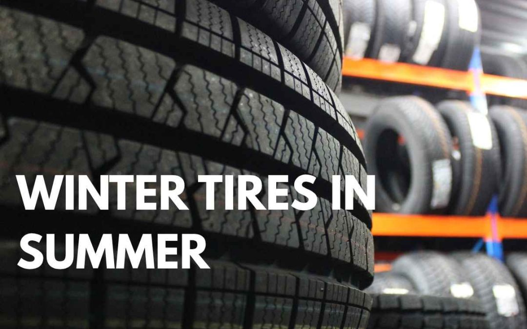Can I Use Winter Tires in Summer? Risks, Costs & Safety
